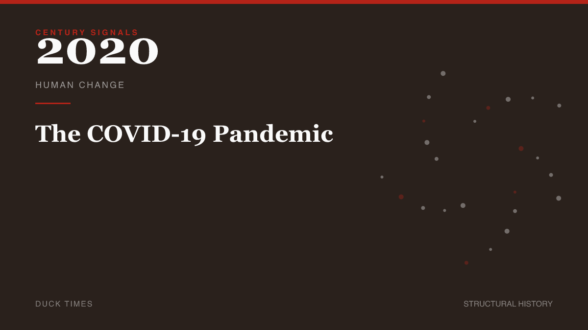 The COVID-19 Pandemic