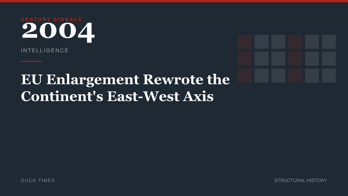 EU Enlargement Rewrote the Continent's East-West Axis