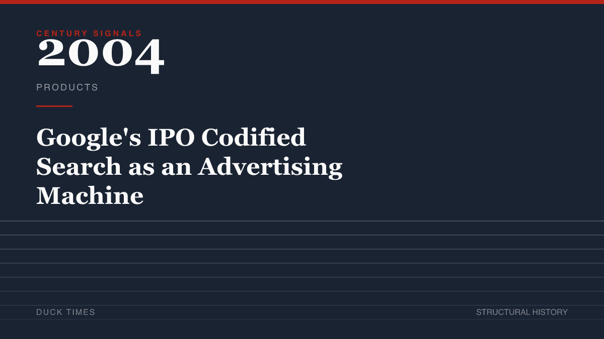 Google's IPO Codified Search as an Advertising Machine