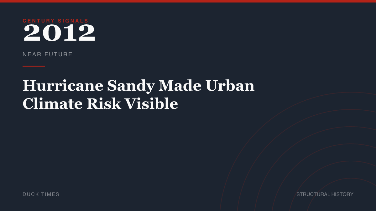 Hurricane Sandy Made Urban Climate Risk Visible