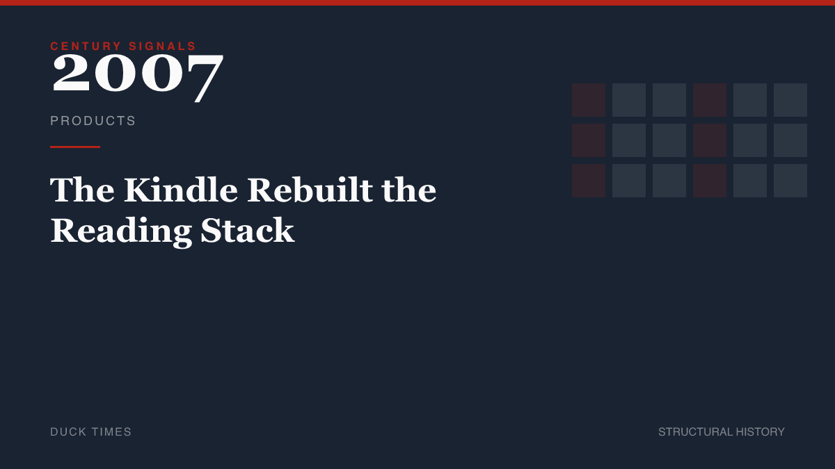 The Kindle Rebuilt the Reading Stack