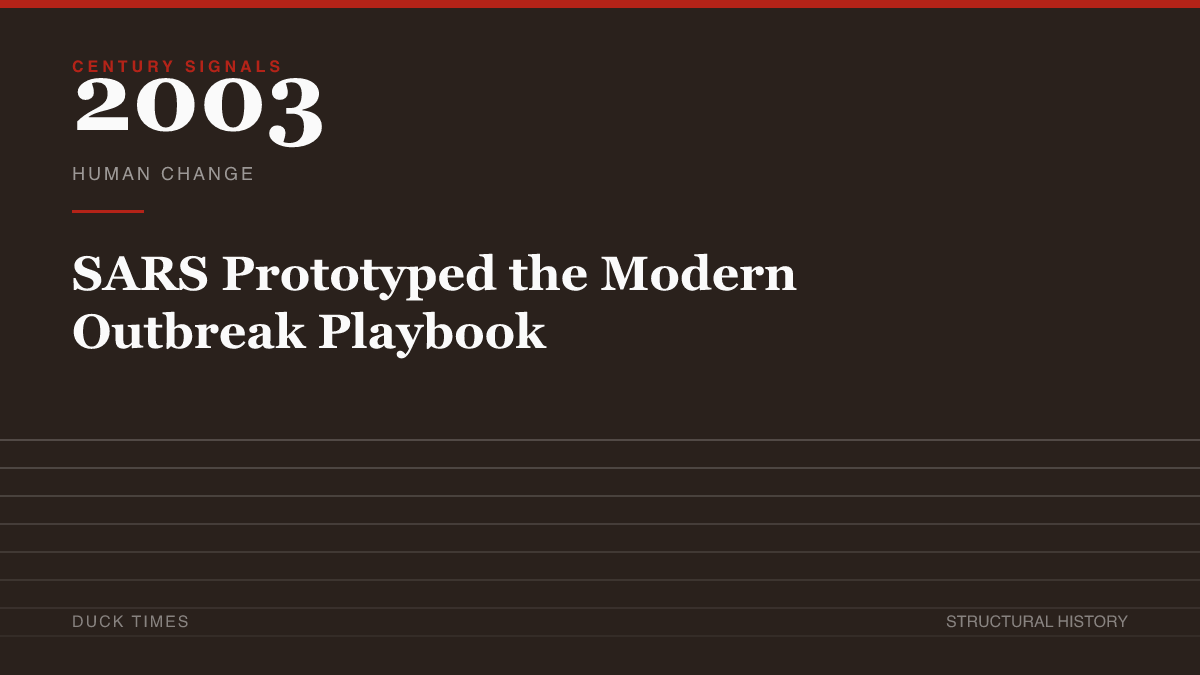 SARS Prototyped the Modern Outbreak Playbook