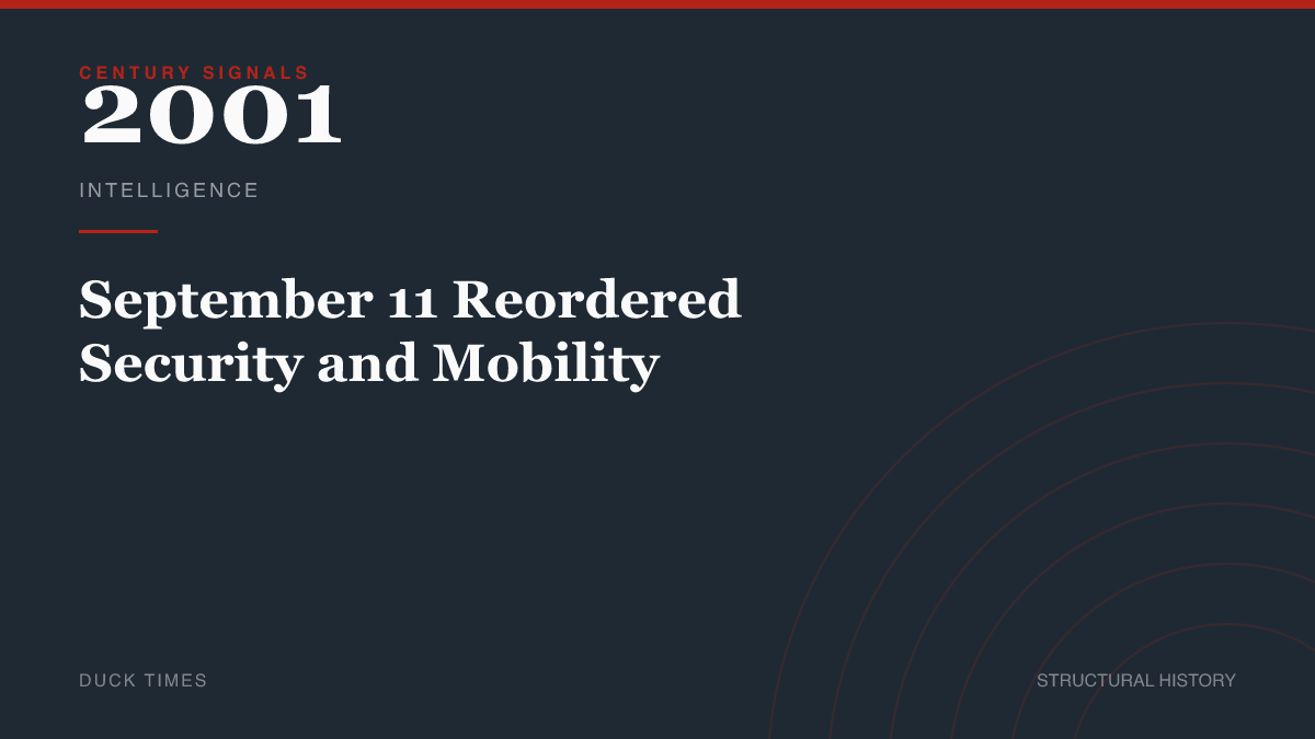 September 11 Reordered Security and Mobility