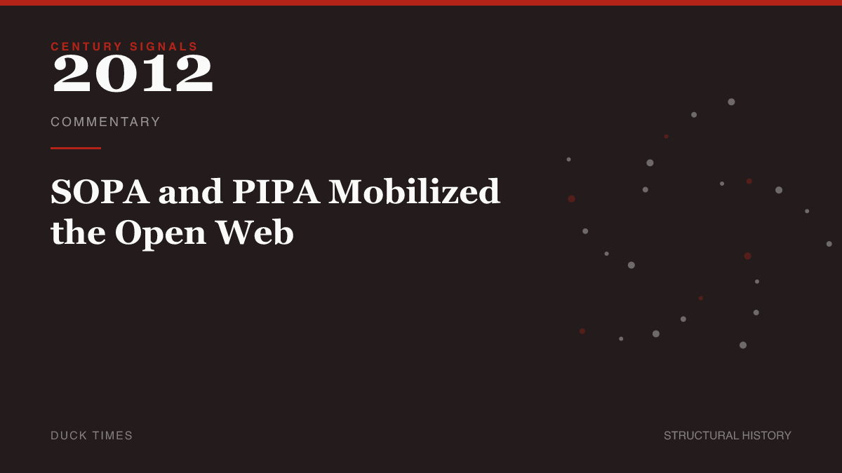 SOPA and PIPA Mobilized the Open Web